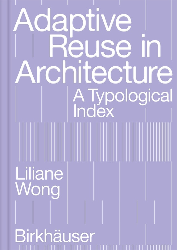 Front cover_Adaptive Reuse in Architecture