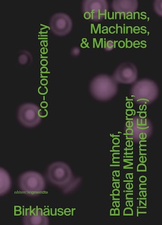 Front cover_Co-Corporeality of Humans, Machines, and Microbes