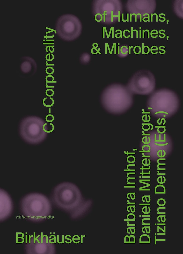 Front cover_Co-Corporeality of Humans, Machines, and Microbes