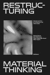 Front cover_Restructuring Material Thinking