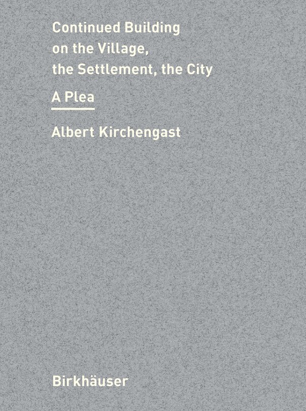 Couverture_Continued Building on City, Settlement, Village