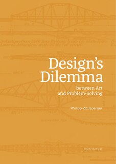 Front cover_Design's Dilemma between Art and Problem-Solving