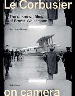 Front cover_Le Corbusier on Camera