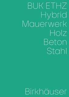 Front cover_Hybrid, Mauerwerk, Beton, Holz, Stahl