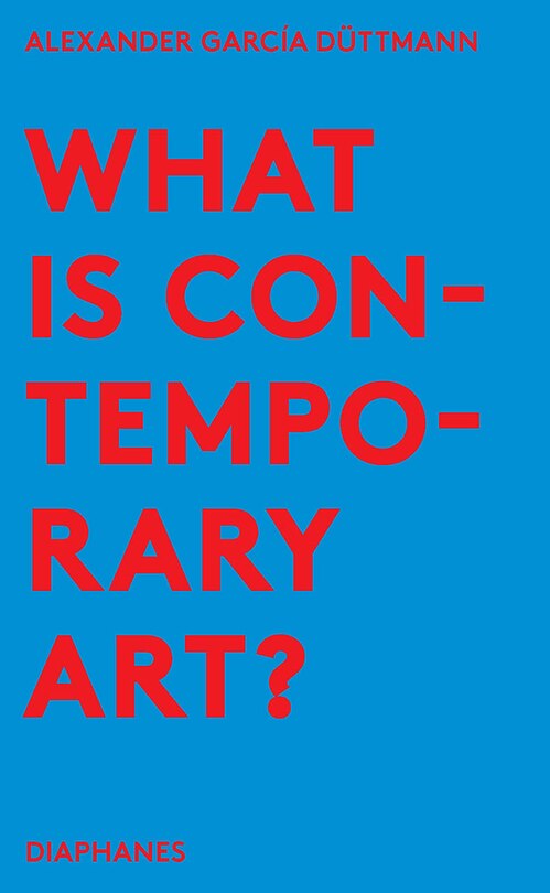 Couverture_What Is Contemporary Art?