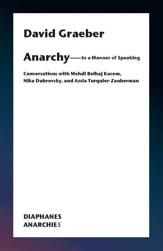 Front cover_Anarchy—In a Manner of Speaking