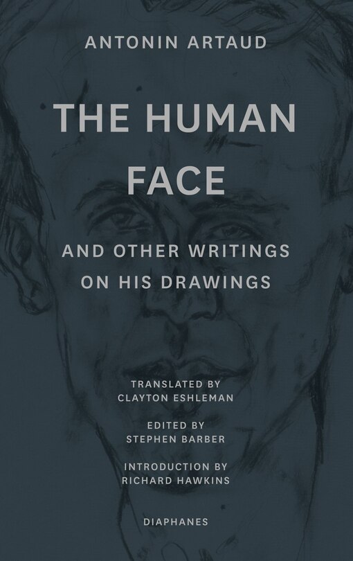 Front cover_“The Human Face” and Other Writings on His Drawings