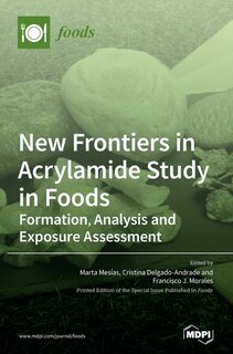 Front cover_New Frontiers In Acrylamide Study In Foods