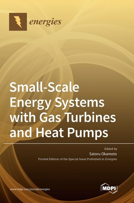 Couverture_Small-Scale Energy Systems with Gas Turbines and Heat Pumps