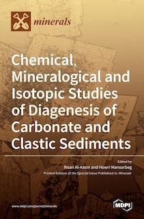 Front cover_Chemical, Mineralogical and Isotopic Studies of Diagenesis of Carbonate and Clastic Sediments