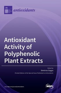 Front cover_Antioxidant Activity Of Polyphenolic Plant Extracts