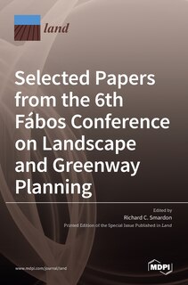 Couverture_Selected Papers from the 6th Fábos Conference on Landscape and Greenway Planning