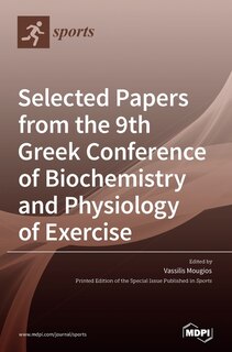 Couverture_Selected Papers from the 9th Greek Conference of Biochemistry and Physiology of Exercise