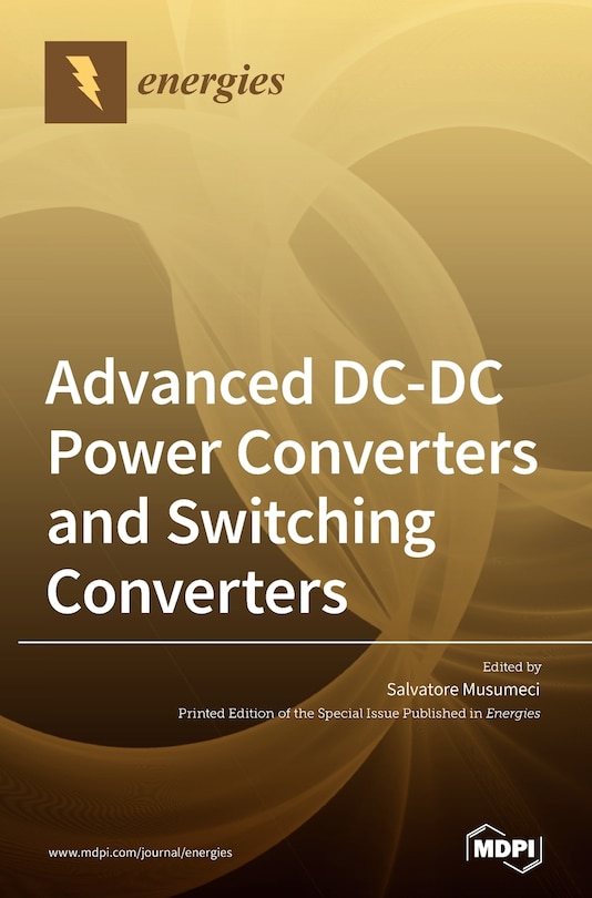 Front cover_Advanced Dc-dc Power Converters And Switching Converters