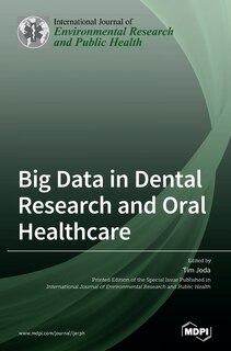 Front cover_Big Data in Dental Research and Oral Healthcare