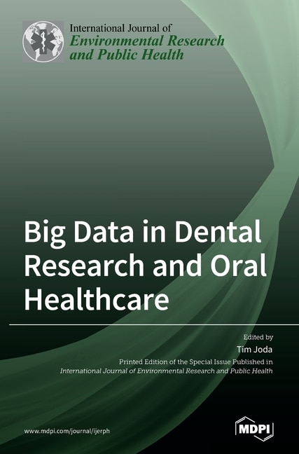 Front cover_Big Data in Dental Research and Oral Healthcare