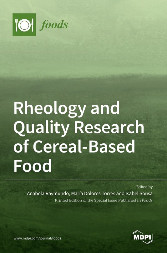 Front cover_Rheology and Quality Research of Cereal-Based Food