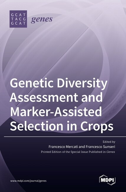 Couverture_Genetic Diversity Assessment and Marker-Assisted Selection in Crops