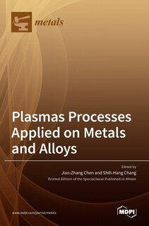 Couverture_Plasmas Processes Applied on Metals and Alloys
