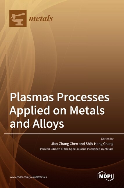 Couverture_Plasmas Processes Applied on Metals and Alloys