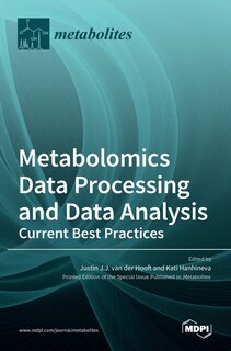 Front cover_Metabolomics Data Processing and Data Analysis-Current Best Practices