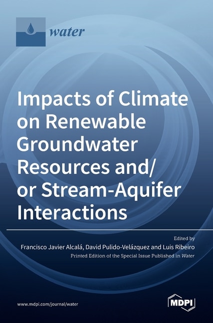 Front cover_Impacts of Climate on Renewable Groundwater Resources and/or Stream-Aquifer Interactions