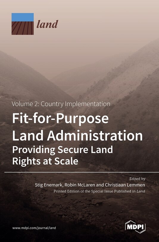 Couverture_Fit-for-Purpose Land Administration- Providing Secure Land Rights at Scale. Volume 2