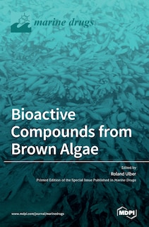 Couverture_Bioactive Compounds from Brown Algae