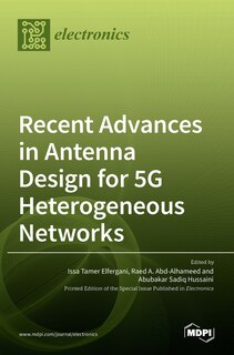 Front cover_Recent Advances in Antenna Design for 5G Heterogeneous Networks