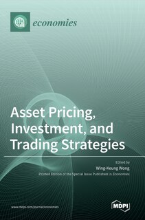 Front cover_Asset Pricing, Investment, and Trading Strategies
