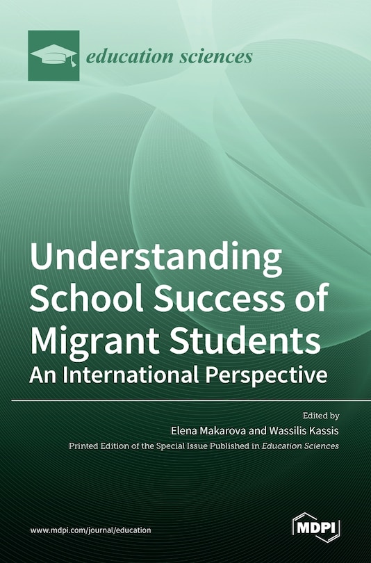 Front cover_Understanding School Success of Migrant Students