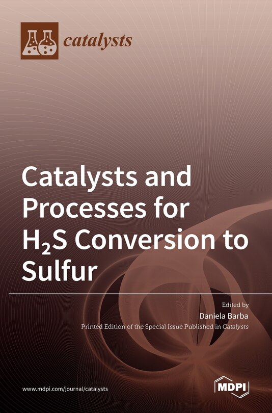 Front cover_Catalysts and Processes for H2S Conversion to Sulfur