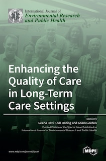 Front cover_Enhancing the Quality of Care in Long-Term Care Settings