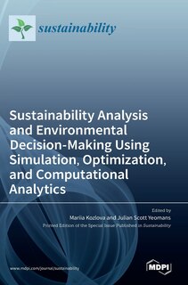 Couverture_Sustainability Analysis and Environmental Decision-Making Using Simulation, Optimization, and Computational Analytics