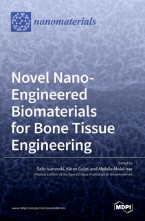 Couverture_Novel Nano-Engineered Biomaterials for Bone Tissue Engineering