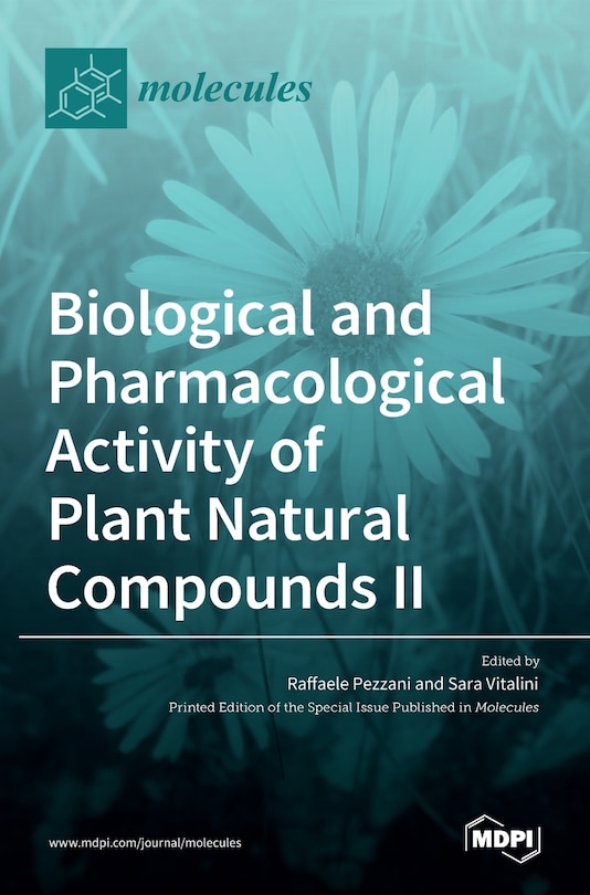 Front cover_Biological and Pharmacological Activity of Plant Natural Compounds II