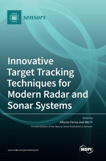 Couverture_Innovative Target Tracking Techniques for Modern Radar and Sonar Systems
