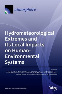 Front cover_Hydrometeorological Extremes and Its Local Impacts on Human-Environmental Systems