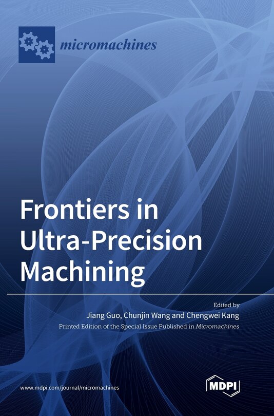 Couverture_Frontiers in Ultra-Precision Machining