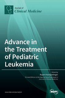 Front cover_Advance in the Treatment of Pediatric Leukemia