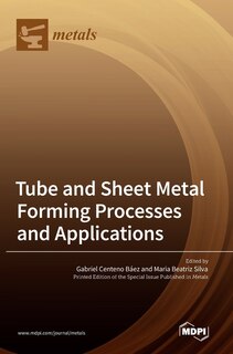 Front cover_Tube and Sheet Metal Forming Processes and Applications