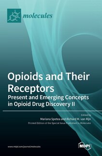 Front cover_Opioids and Their Receptors