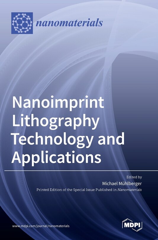 Front cover_Nanoimprint Lithography Technology and Applications