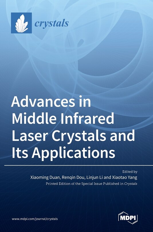Front cover_Advances in Middle Infrared Laser Crystals and Its Applications