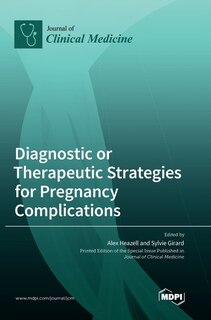 Front cover_Diagnostic or Therapeutic Strategies for Pregnancy Complications