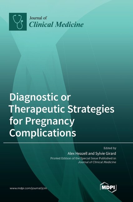 Front cover_Diagnostic or Therapeutic Strategies for Pregnancy Complications