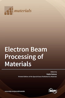 Couverture_Electron Beam Processing of Materials