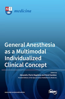 Front cover_General Anesthesia as a Multimodal Individualized Clinical Concept