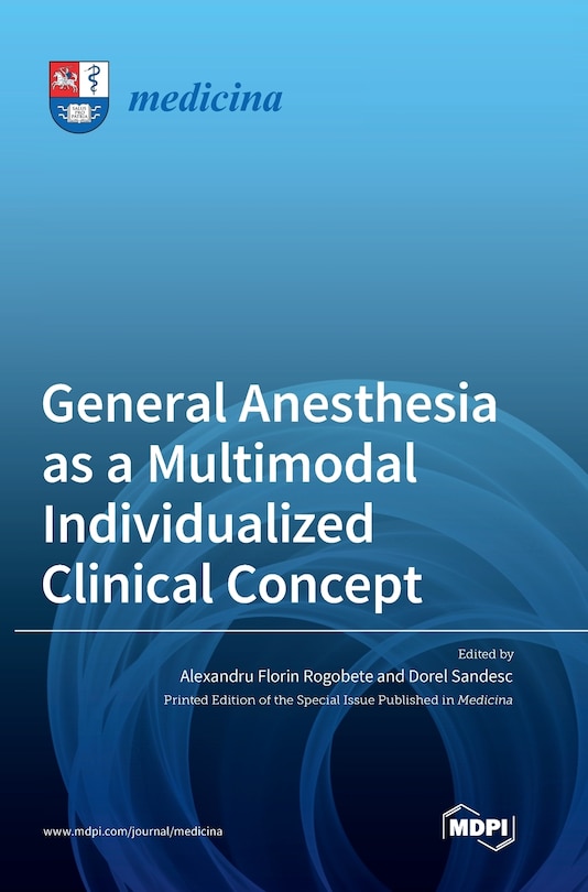 Front cover_General Anesthesia as a Multimodal Individualized Clinical Concept