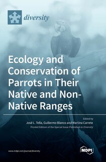 Couverture_Ecology and Conservation of Parrots in Their Native and Non-Native Ranges